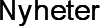 Nyheter